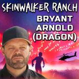 Secret of Skinwalker Ranch Season 4 Bryant (Dragon) Arnold