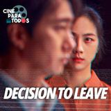 DECISION TO LEAVE, el gran romance de Park Chan-Wook
