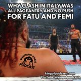 Why Clash in Italy Was All Pageantry and No Push for Fatu and Femi