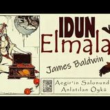 IDUN ve ELMALARI  İskandinav Mitolojisi James BALDWIN sesli öykü Akın ALTAN