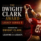 330. 49ers Dwight Clark Award Legacy Series | Golden Heart Fund