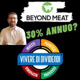 BEYOND MEAT - analisi dell'azienda, target di prezzo, strategie di investimento