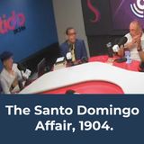 Entrevista: The Santo Domingo Affair, 1904. Roberto Rodríguez Rodríguez
