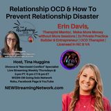 Relationship OCD & How To Prevent Relationship Disaster