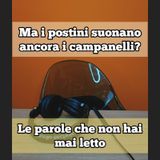 Episodio 1628 - I postini suonano ancora I campanelli?