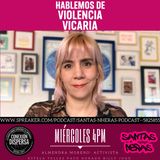 santas nheras Hablemos de violencia vicaria 11 junio podcast