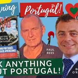 Ask ANYTHING about Portugal! with Jacqui, Paul Rees & Bobby O'Reilly on The GMP!