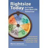 Author Marni Jameson - Rightsize Today to Create Your Best Lift Tomorrow