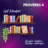 Proverbs 4 | Get Wisdom