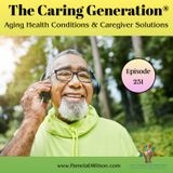 Aging Parent Health Issues: Family Caregiver Solutions to Stop Downward Health Spirals
