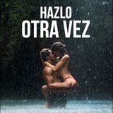 Hazlo otra vez