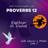 Proverbs 12 | Righteous vs Wicked