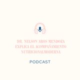 Dr. Nelson Aros Mendoza explica el acompañamiento nutricionalmoderna