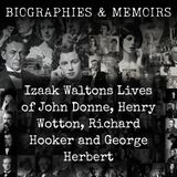13 - Izaak Waltons Lives of John Donne, Henry Wotton, Richard Hooker and George Herbert by Izaak Walton