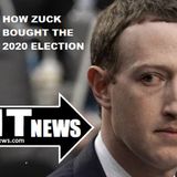 HOW ZUCK BOUGHT THE 2020 ELECTION