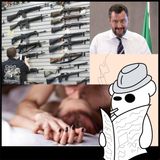 Salvini, armi e sesso in carcere