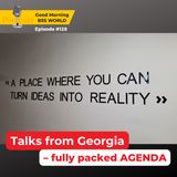 #128 Talks from Georgia – fully packed AGENDA