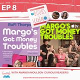 Books to Screen: Margo's Got Money Troubles with Amanda Moulson (Curious Readers)