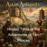 Hindoo Tales or the Adventures of Ten Princes - Dandin