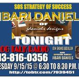 SOS Strategy of Success with Shahid Abdullah /Jibari Daniels of JDaniels Designs