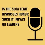 Is The SLCA Legit Discusses Honor Society Impact on Leaders