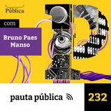 A violência como promessa em ano eleitoral - com Bruno Paes Manso