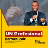 UN Profesional :: IA, empleabilidad y 100 cosas más. INVITADO: Hermes Ruiz