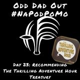 Day 23 #NAPODPOMO Recommending The Thrilling Adventure Hour Treasury