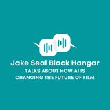 Jake Seal Black Hangar Talks About How AI Is Changing the Future of Film