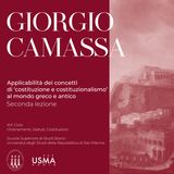 XIV. Giorgio Camassa - Applicabilità dei concetti di 'costituzione' e 'costituzionalismo al mondo greco (e antico) (seconda lezione)