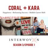 S3 E1: Coral + Kara