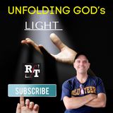 Unfolding God's LIGHT - 8:16:21, 6.14 PM