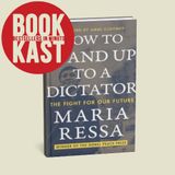 How to Stand Up to a Dictator: Maria Ressa’s Fight for Truth and Press Freedom | Book Summary