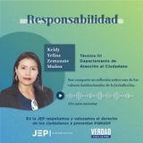 4. RESPONSABILIDAD | Keidy Zemanate, profesional de Atención al Ciudadano de la JEP | EPISODIO 4