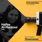 Haifaa Al-Mansour, Yeni Nesil Yönetmenler V