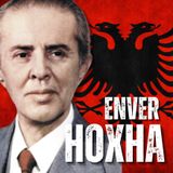 Enver HOXHA: L'Ultimo STALINISTA D'Europa