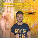 Odcinek 88_Bezpieczeństwo na obozie harcerskim cz.2 czyli zajęcia obozowe