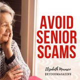 Avoid Senior Scams and Abuse