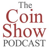 The Coin Show Episode 111