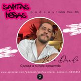 santas nheras Conoce a tu nhere consentido paco dorado podcast