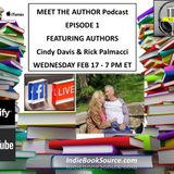 MEET THE AUTHOR Podcast - EPISODE 1 MEET CINDY DAVIS & RICK PALMACCI