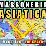 La #MASSONERIA in #ASIA – con Marco Enrico DE GRAYA