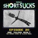 Short Suck #20 - Are Tulpas Real? The Spooky Story of Olivia Mabel