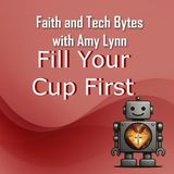 Fill Your Cup First