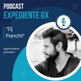 Expediente GX con Dj Panchi | Juegos indie | Eventos | Creación de contenido