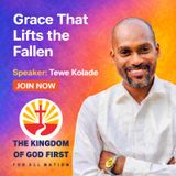 GRACE THAT LIFTS THE FALLEN