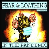 Fear and Loathing in the Pandemic w. Ryder Lee (4/24/25)