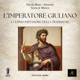 L'Imperatore Giuliano__L'Ultimo difensore della Tradizione