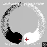 Conflictos y polarización