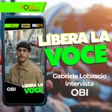 LIBERA LA VOCE: OBI - clicca play e ascolta il podcast